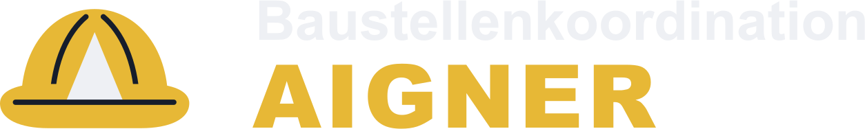Baustellenkoordination Aigner